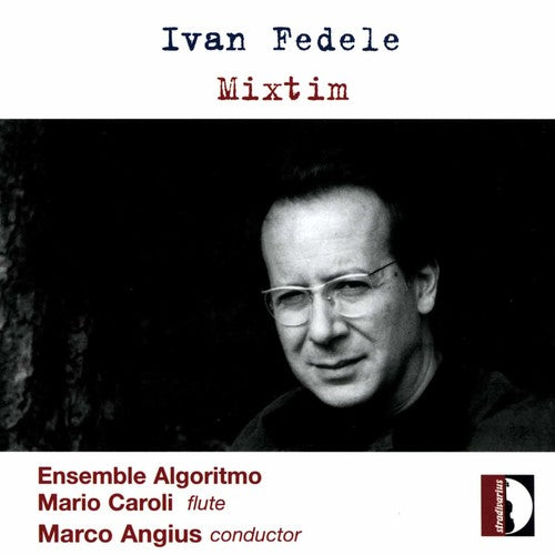 Marco Angius - Mixtim: Music for Ensemble Music CD