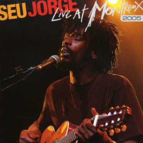 Seu Jorge - Live At Montreux, 2005 Music CD