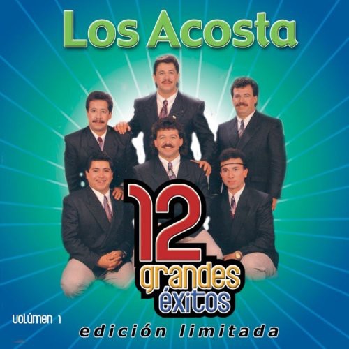 Los Acosta - 12 Grandes Exitos 1 Music CD