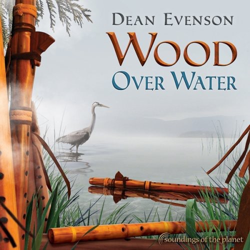 Dean Evenson - Wood Over Water Music CD