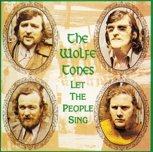 The Wolfe Tones - Let the People Sing Music CD