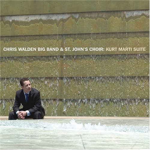 Chris Walden Big Band - Kurt Marti Suite Music CD
