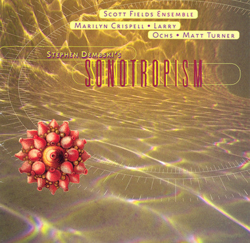 Stephen Dembski - Sonotropism Music CD