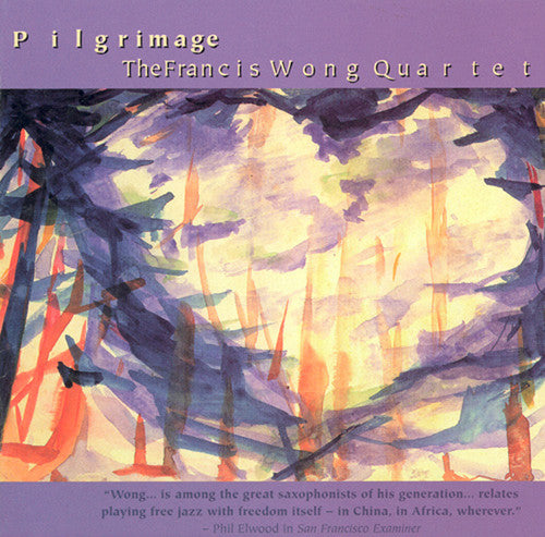 Francis Wong - Pilgrimage Music CD