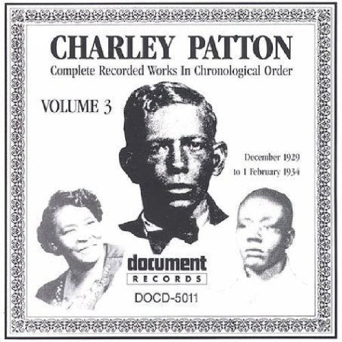 Charley Patton - Vol. 3-(1929-34) Music CD