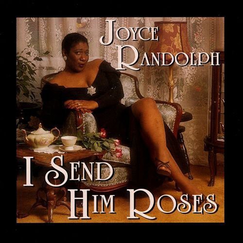 JOYCE RANDOLPH - I Send Him Roses Music CD