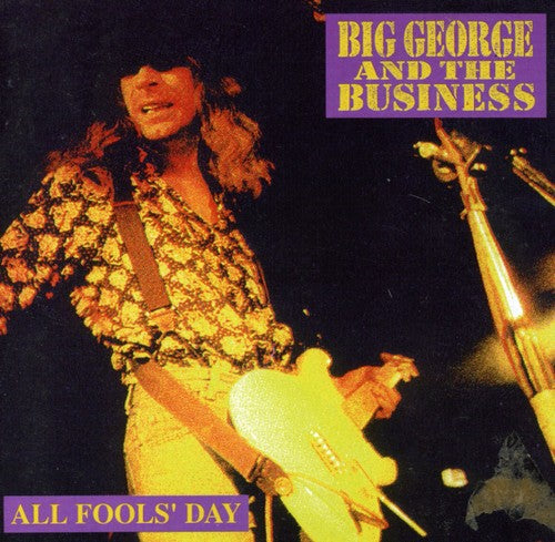 Big George - All Fools Day Music CD