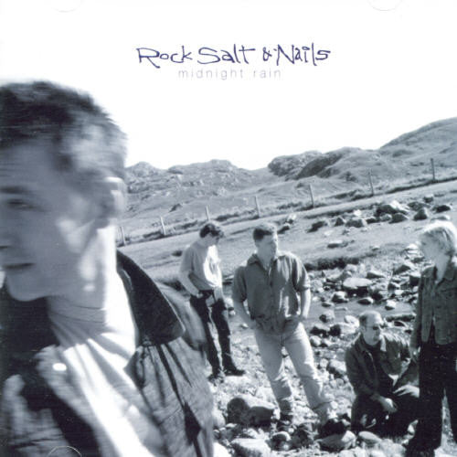 Rock, Salt & Nails - Midnight Rain Music CD