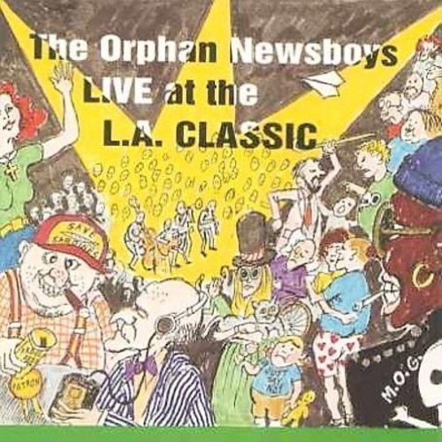 Orphan Newsboys - Live at the L.A. Classic Music CD