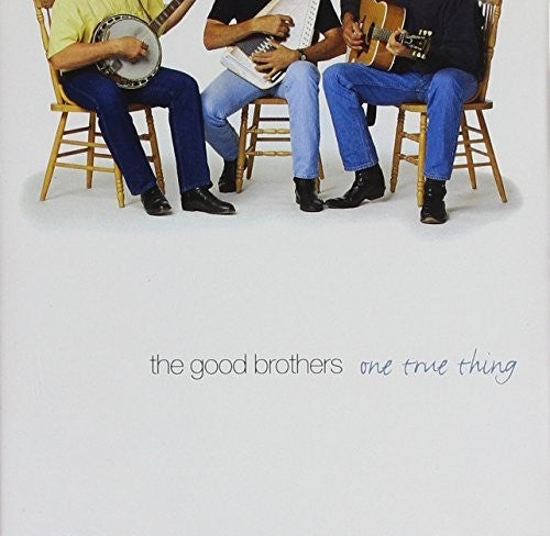 Good Brothers - One True Thing Music CD