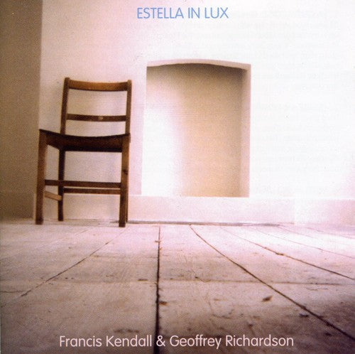 Kendall/ Richardson - Estella in Lux Music CD