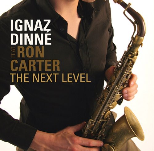 Ignaz Dinne - Next Level Music CD