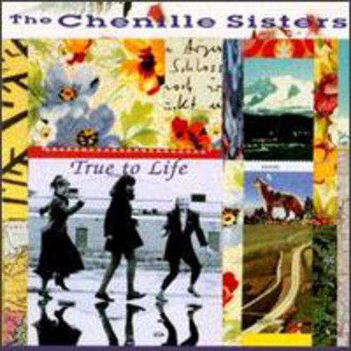 Chenille Sisters - True to Life Music CD