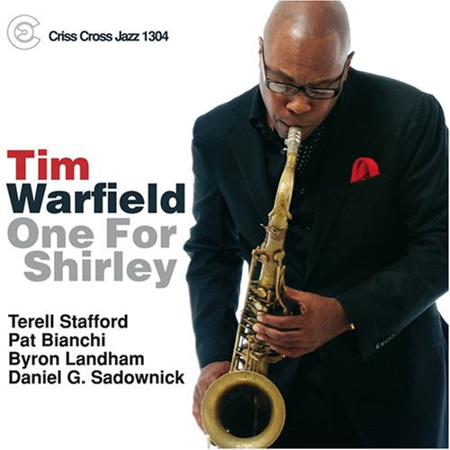 Tim Warfield - One for Shirley Music CD