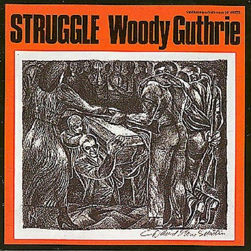 Woody Guthrie - Struggle Music CD
