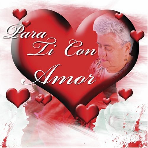 Para Ti Con Amor / Various - Para Ti Con Amor Music CD