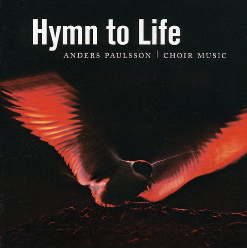 Anders Paulsson - Hymn to Life Music CD