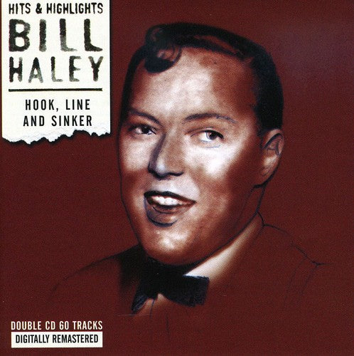 Bill Hayley - Hook Line & Sinker Collection Music CD