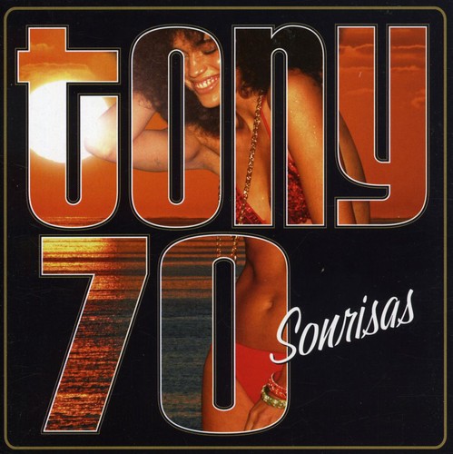 Tony 70 - Sonrisas Music CD