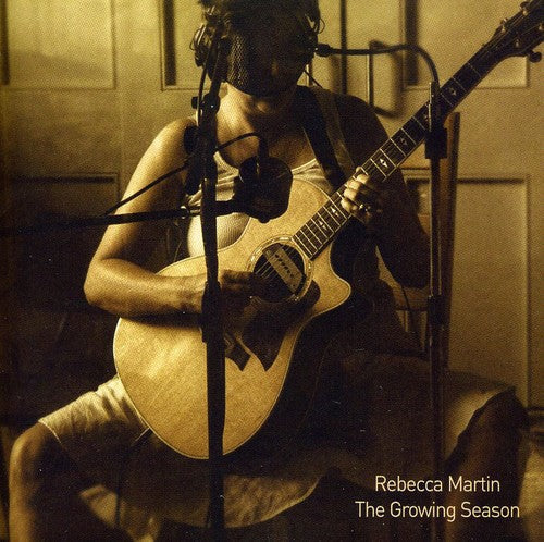 Rebecca Martin - The Growing Season Music CD