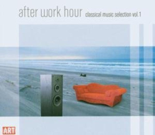 After Work Hour - After Work Hour: Classical Music Selection 1 / Various Music CD