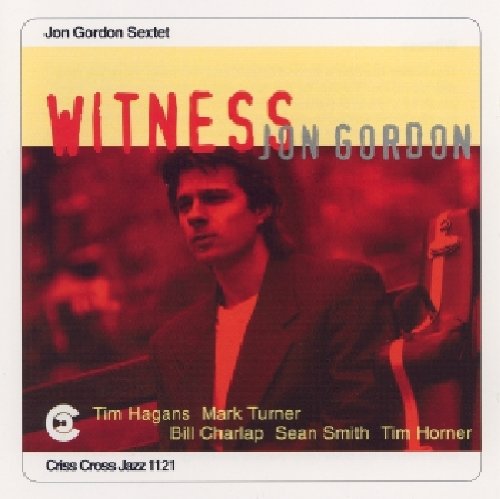 Jon Gorden Sextet - Witness Music CD