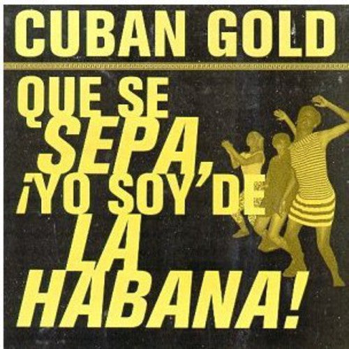 Various Artists - Cuban Gold: Que Se Sepa / Various Music CD