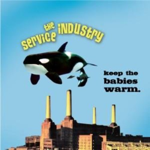 Service Industry - Keep the Babies Warm Music CD