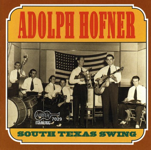 Adolf Hofner - South Texas Swing Music CD
