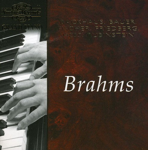 Brahms / Backhaus / Bauer / Fischer / Fried - Brahms Music CD