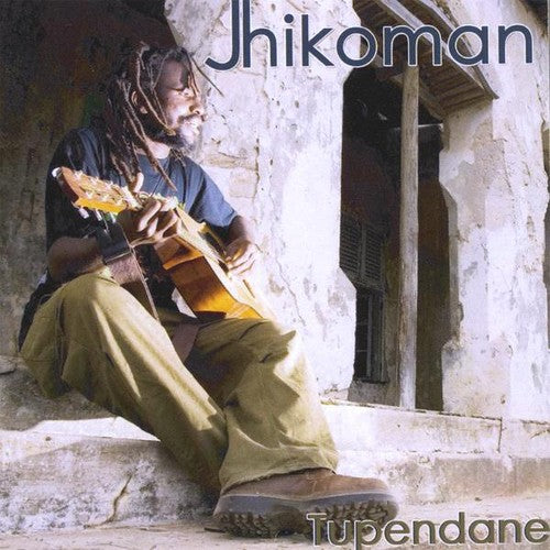Jhikoman - Tupendane Music CD