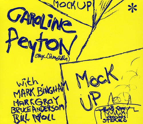 Caroline Peyton - Mock Up Music CD