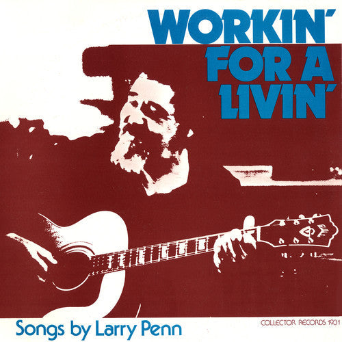 Larry Penn - Workin' for a Livin' Music CD