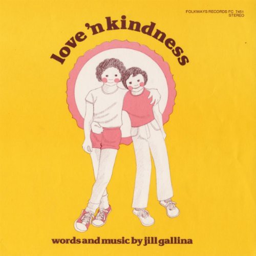 Jill Gallina - Love 'N Kindness Music CD