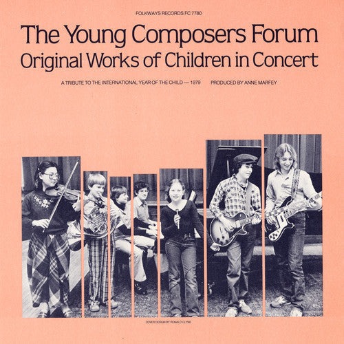 The Young Composers Forum - Original Works of Children in Concert Music CD