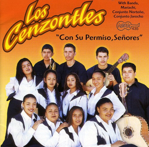 Los Cenzontles - Con Su Permiso, Senores Music CD
