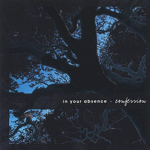In Your Absence - Confession Music CD