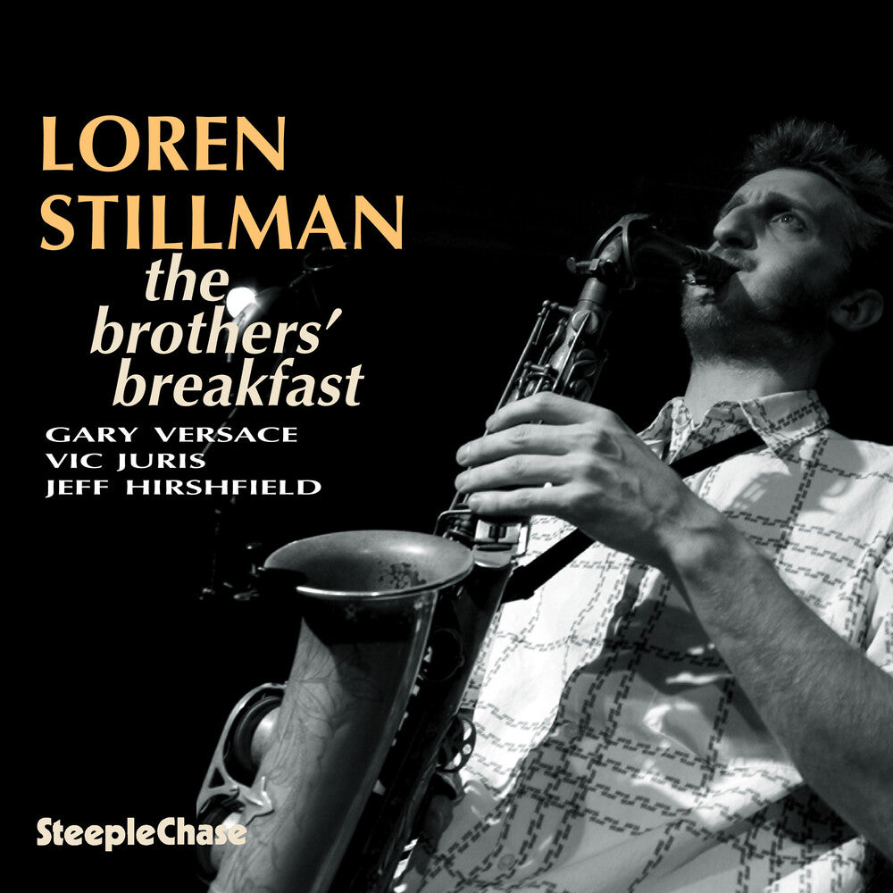 Loren Stillman - Brother's Breakfast Music CD