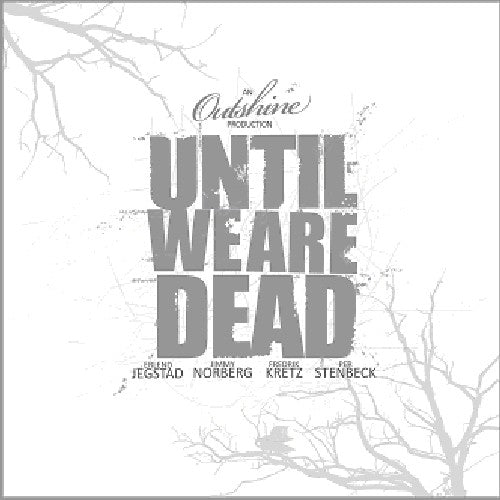 Outshine - Until We Are Dead Music CD