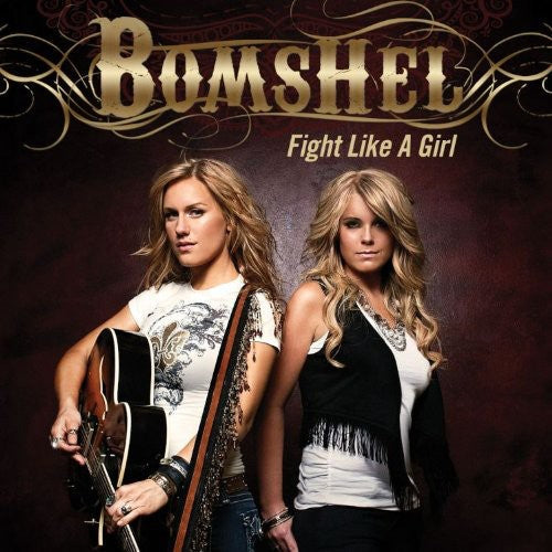 Bomshel - Fight Like a Girl Music CD