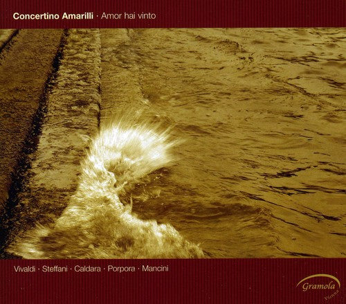 Concertino Amarilli - Amor Hai Vinto Music CD