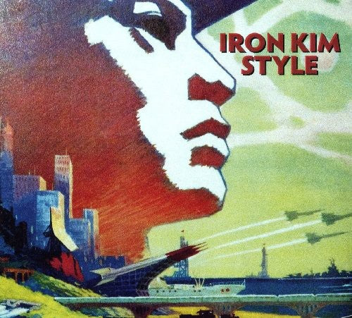 Iron Kim Style - Iron Kim Style Music CD