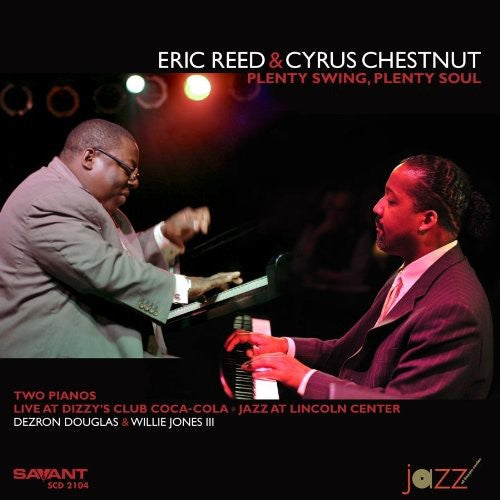 Cyrus Chestnut/Eric Reed - Plenty Swing, Plenty Soul Music CD