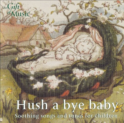 Various Artists - Hush a Bye Baby / Various Music CD