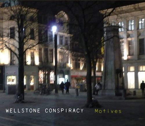 Wellstone Conspiracy - Motives Music CD