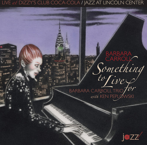 Barbara Carroll - Something to Live for Music CD