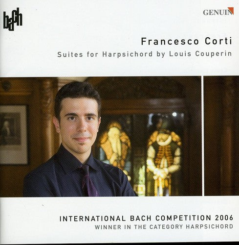 Francesco Corti - Suites for Harpsichord By Louis Couperin Music CD
