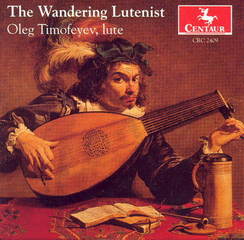 Oleg Timofeyev - Wandering Lutenist Music CD