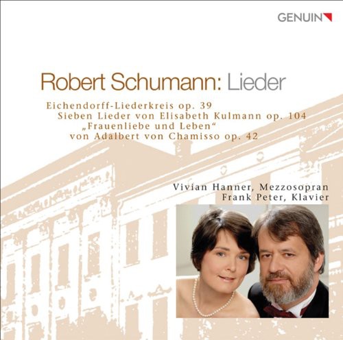 Vivian Hanner - Robert Schumann Lieder Music CD