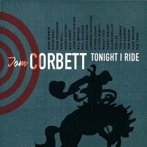 Tom Corbett - Tonight I Ride Music CD